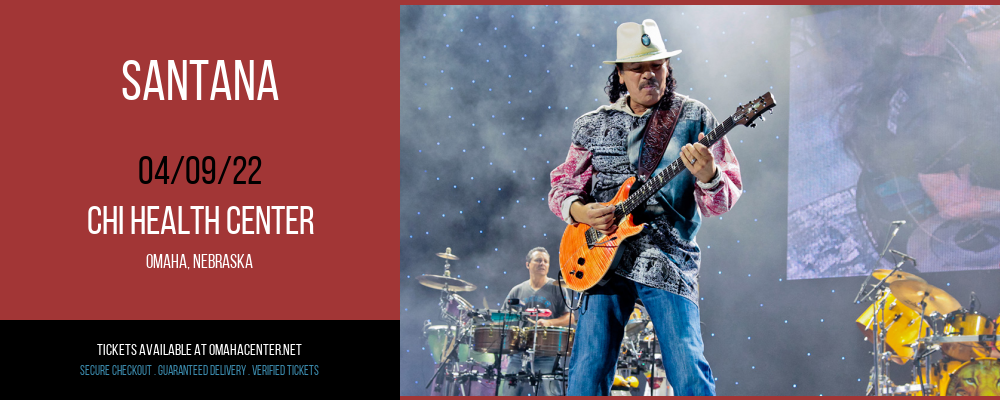Santana at CHI Health Center tickets Santana at CHI Health Center