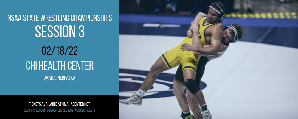 NSAA State Wrestling Championships - Session 3 at CHI Health Center