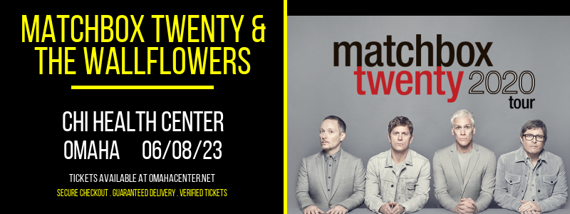 Matchbox Twenty & The Wallflowers at CHI Health Center