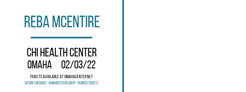 Reba McEntire at CHI Health Center tickets Reba McEntire at CHI Health Center