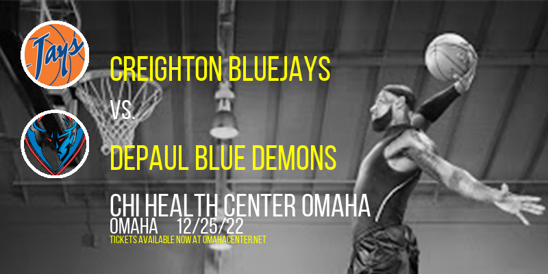 Creighton Bluejays vs. DePaul Blue Demons at CHI Health Center tickets Creighton Bluejays vs. DePaul Blue Demons at CHI Health Center