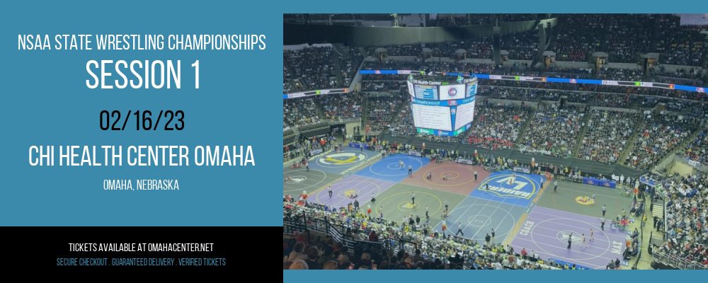 NSAA State Wrestling Championships - Session 1 at CHI Health Center