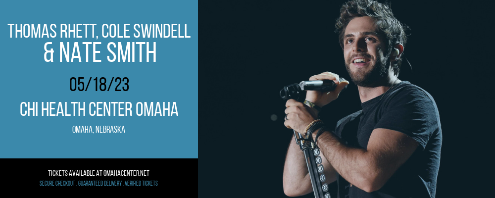 Thomas Rhett, Cole Swindell & Nate Smith at CHI Health Center