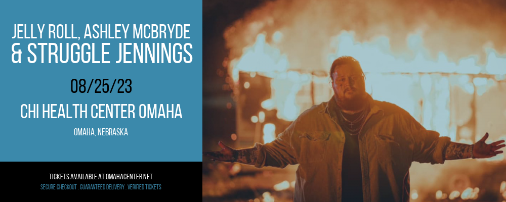 Jelly Roll, Ashley McBryde & Struggle Jennings at CHI Health Center tickets Jelly Roll, Ashley McBryde & Struggle Jennings at CHI Health Center