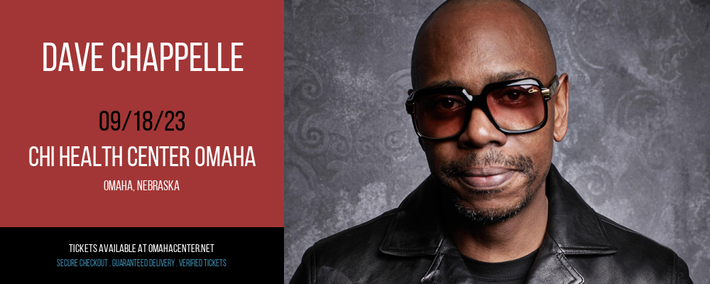 Dave Chappelle at CHI Health Center Omaha