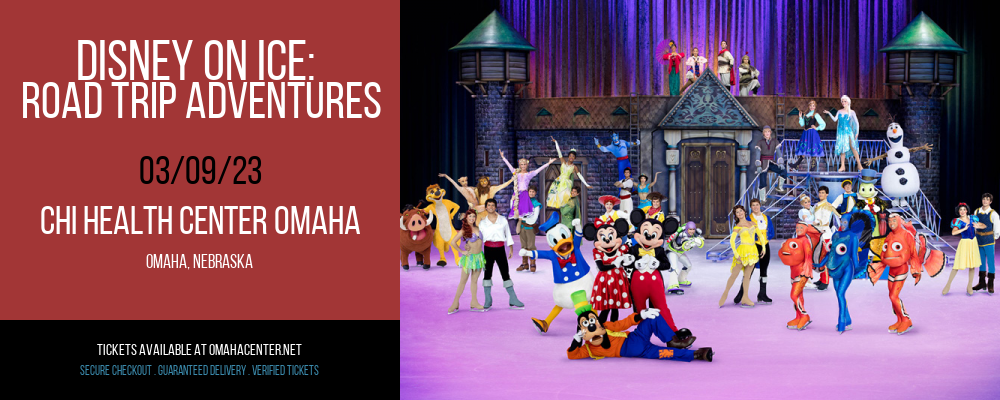 Disney On Ice: Road Trip Adventures at CHI Health Center