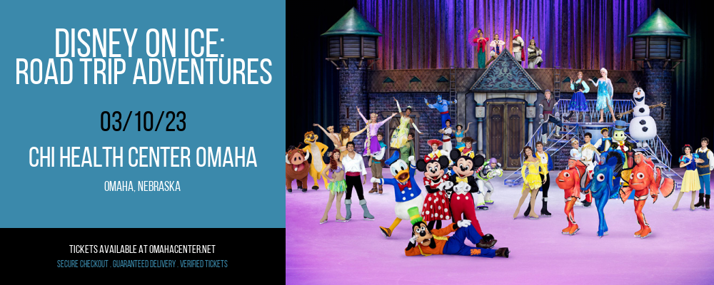 Disney On Ice: Road Trip Adventures at CHI Health Center