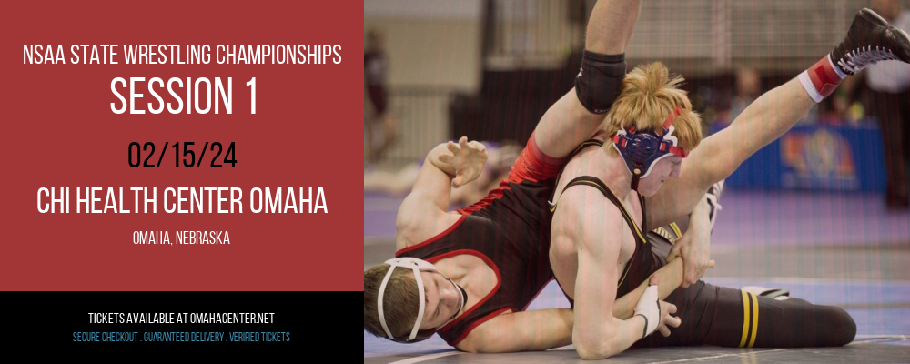 NSAA State Wrestling Championships at CHI Health Center Omaha