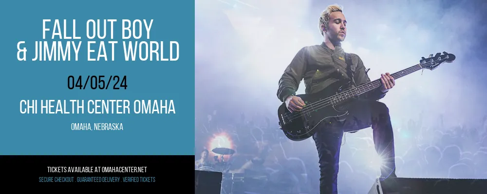 Fall Out Boy & Jimmy Eat World at CHI Health Center Omaha